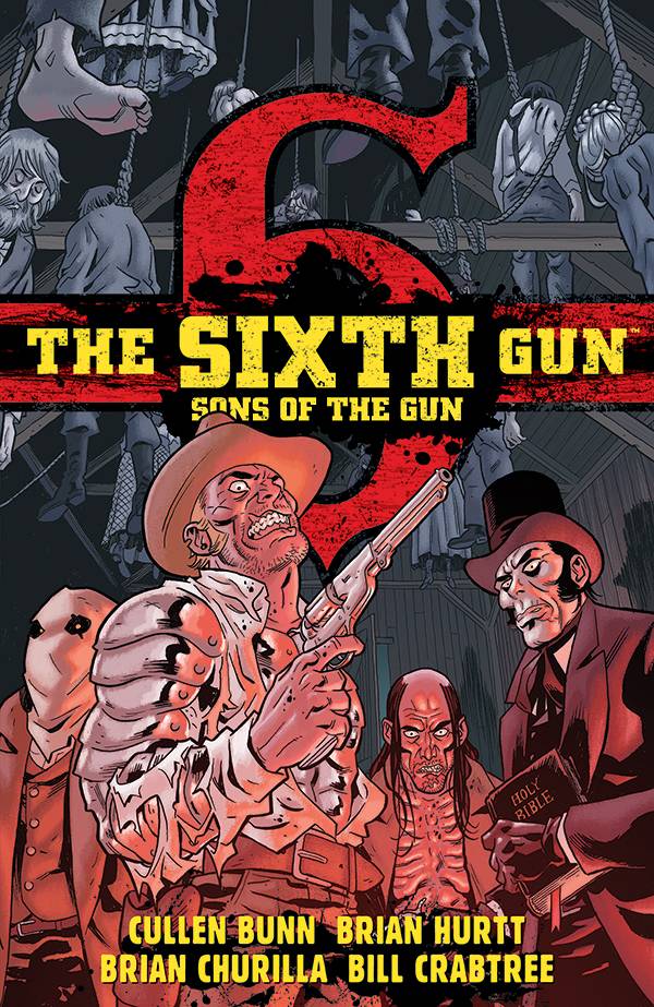 The Sixth Gun Sons of the Gun SC – The Sixth Gun Sons of the Gun TP – Cosmic Comics