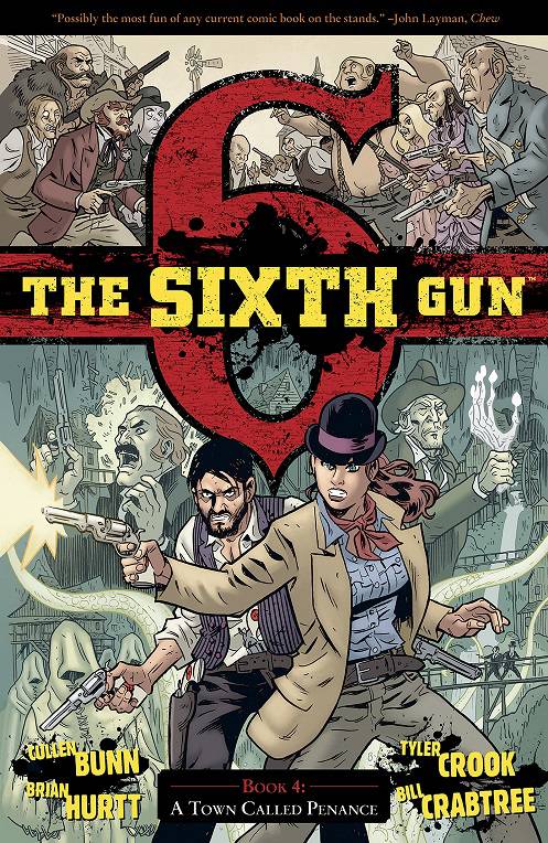 The Sixth Gun Vol 4 Town Called Penance SC – The Sixth Gun Vol 04 Town Called Penance TP – Cosmic Comics