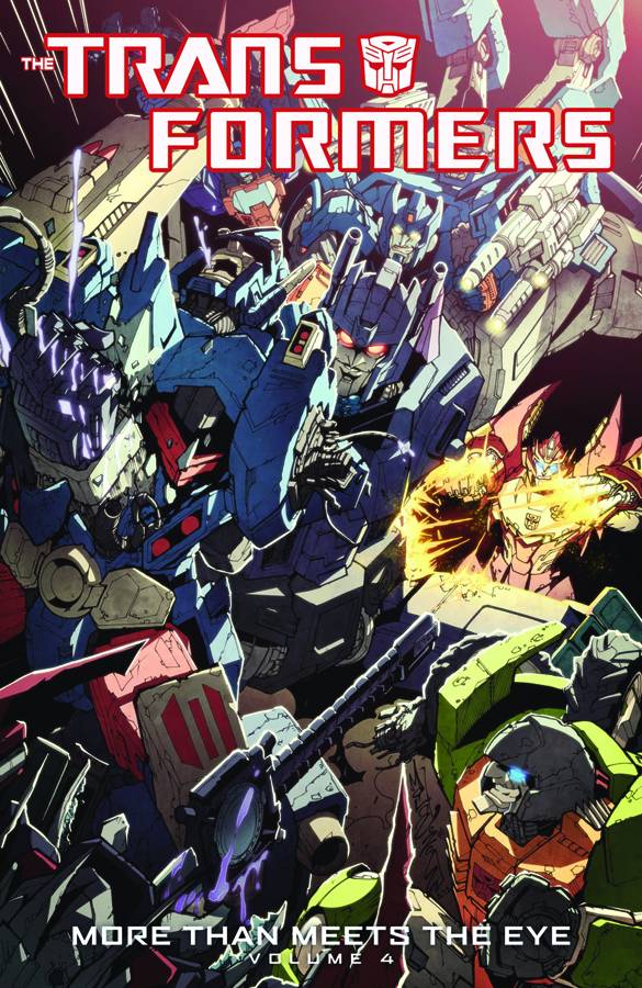 Transformers More Than Meets The Eye Vol 4 SC – Transformers More Than Meets The Eye Vol 04 TP – Cosmic Comics