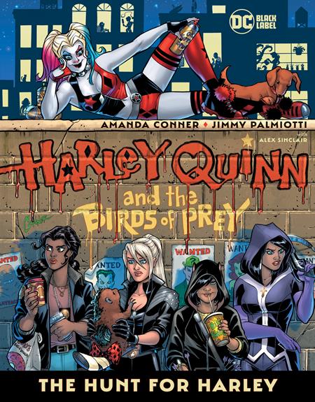 HARLEY QUINN AND THE BIRDS OF PREY THE HUNT FOR HARLEY HC MR – Harley Quinn And The Birds Of Prey The Hunt For Harley Soft Cover Graphic Novels – Cosmic Comics