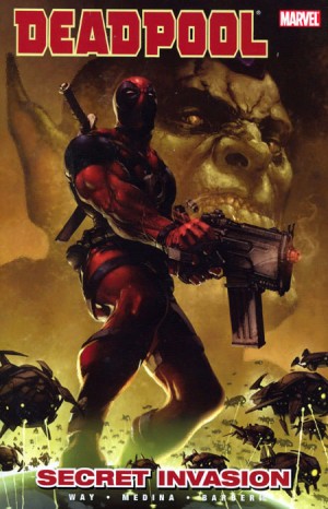 DeadpoolVol1SecretInvasionTP – Deadpool Vol. 1: Secret Invasion TP GN – Cosmic Comics