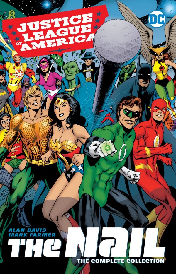 JusticeLeagueofAmericaTheNail TheCompleteCollectionTP – Justice League of America: The Nail - The Complete Collection TP GN – Cosmic Comics