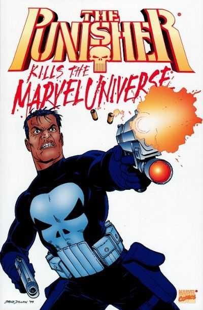ThePunisherKillstheMarvelUniverse1.2ndPrint – The Punisher Kills the Marvel Universe #1 2nd Printing – Cosmic Comics